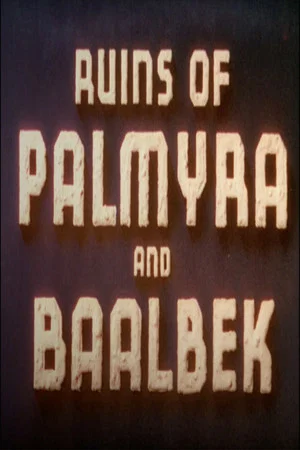 Постер: Ruins of Palmyra and Baalbek