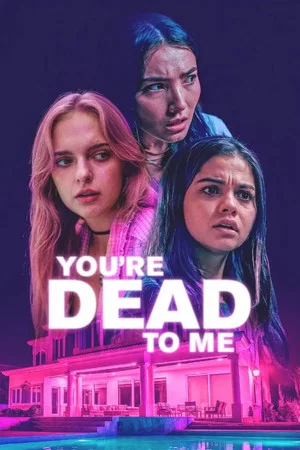 Постер: You're Dead to Me