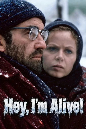 Постер: Hey, I'm Alive