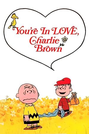 Постер: You're in Love, Charlie Brown