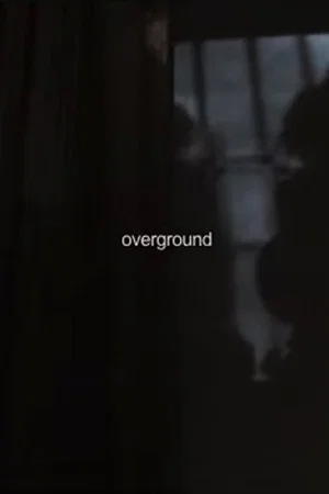 Постер: Overground, an urban picture