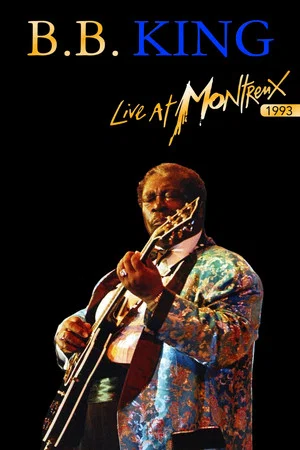 Постер: B.B. King: Live At Montreux 1993