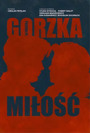 Постер: Gorzka miłość