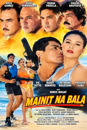 Постер: Mainit Na Bala