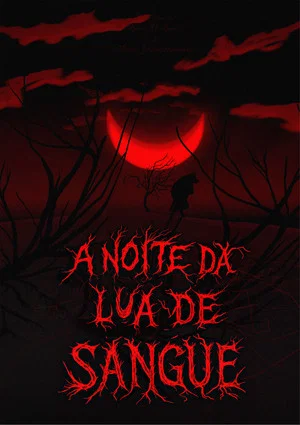 Постер: A noite da lua de sangue