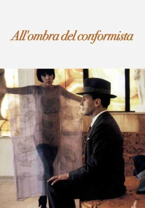Постер: In the Shade of the Conformist