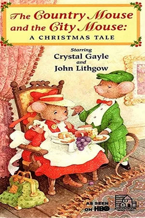 Постер: The Country Mouse & the City Mouse: A Christmas Tale