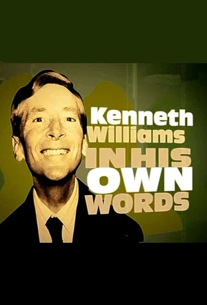 Постер: Kenneth Williams In His Own Words