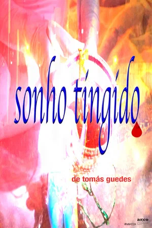 Постер: Sonho Tingido