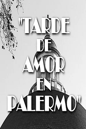 Постер: Tarde de Amor en Palermo