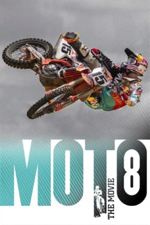 Постер: Moto 8: The Movie