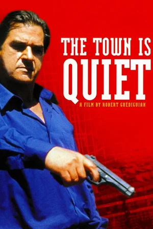 Постер: The Town Is Quiet