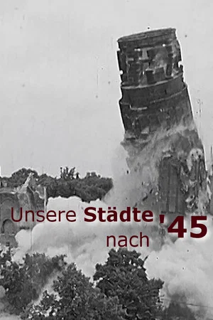 Постер: Unsere Städte nach '45