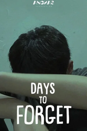 Постер: Days To Forget