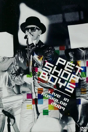 Постер: Pet Shop Boys: Live at Roskilde Festival 2009