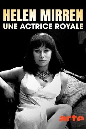 Постер: Helen Mirren - Queen of Actresses