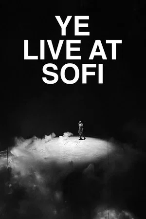 Постер: Ye Live at SoFi