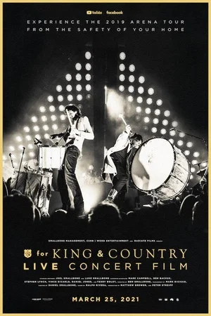 Постер: The For King & Country Live Concert Film
