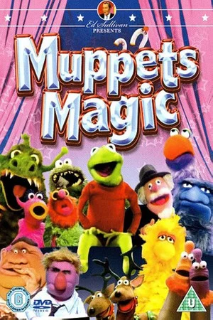 Постер: Muppets Magic from 'The Ed Sullivan Show!'