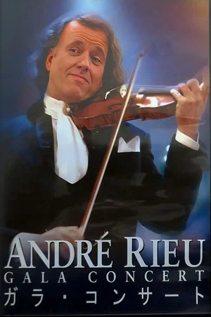 Постер: Andre Rieu : Gala Concert