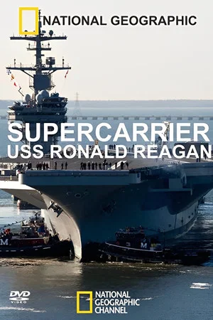 Постер: Supercarrier: USS Ronald Reagan