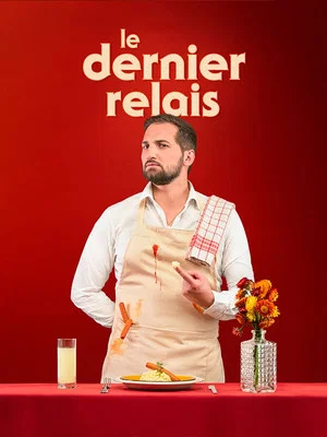 Постер: Benjamin Tranié - Le Dernier Relais