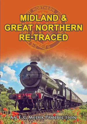 Постер: Midland & Great Northern Re-Traced