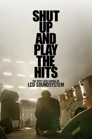 Постер: Shut Up and Play the Hits
