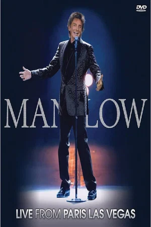 Постер: Barry Manilow: Live From Paris Las Vegas
