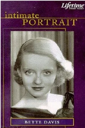 Постер: Intimate Portrait: Bette Davis