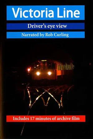 Постер: Victoria Line (Driver's eye view)