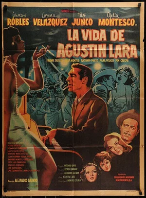 Постер: La vida de Agustín Lara