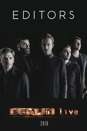 Постер: Editors - Berlin Live