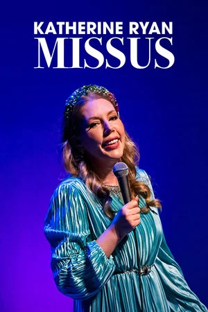 Постер: Katherine Ryan: Missus