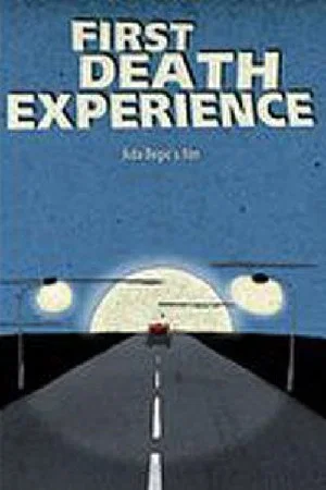 Постер: First Death Experience