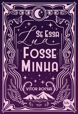 Постер: Se Essa Lua Fosse Minha