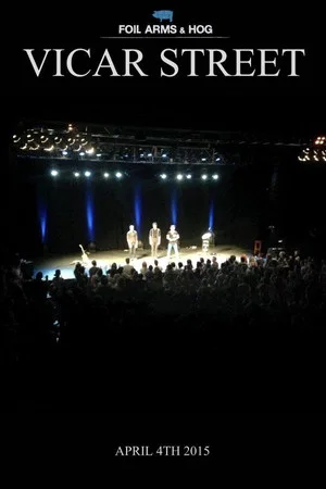 Постер: Foil Arms and Hog: Live at Vicar Street