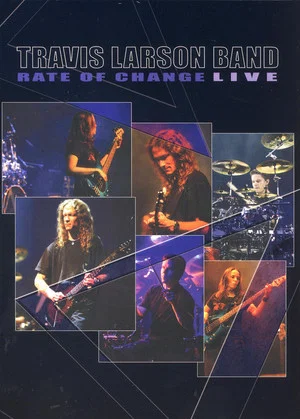 Постер: Travis Larson Band - Rate of Change Live