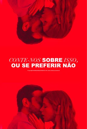 Постер: Conte-nos sobre isso, ou se preferir não