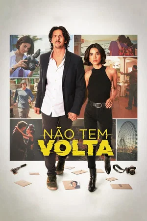 Постер: Não Tem Volta
