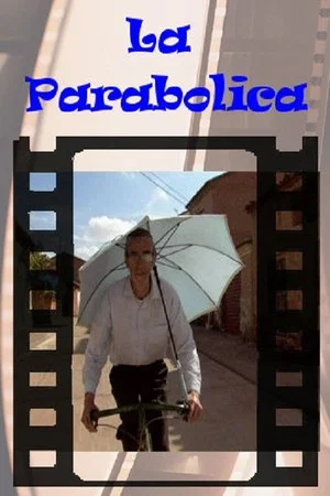 Постер: La Parabólica