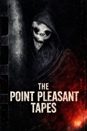 Постер: The Point Pleasant Tapes