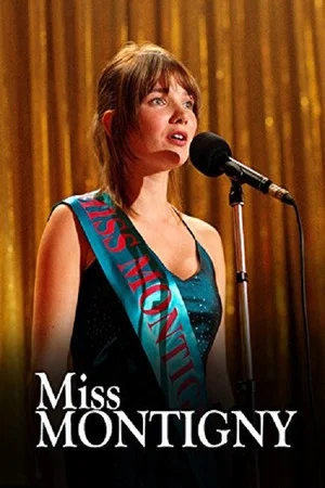 Постер: Miss Montigny