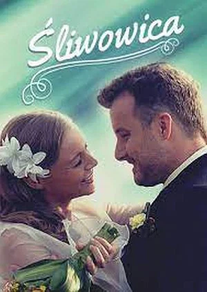 Постер: Śliwowica