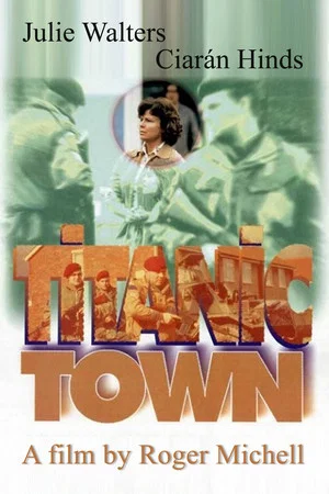 Постер: Titanic Town