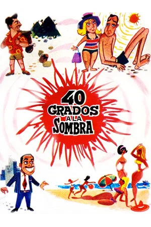 Постер: 40 grados a la sombra