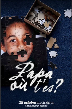 Постер: Papa où t'es ?