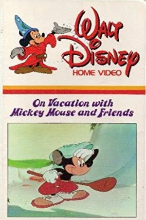 Постер: On Vacation with Mickey Mouse and Friends