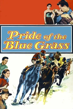 Постер: Pride of the Blue Grass