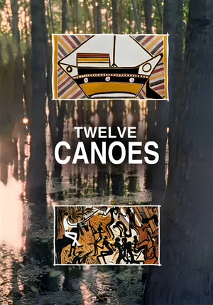 Постер: Twelve Canoes
